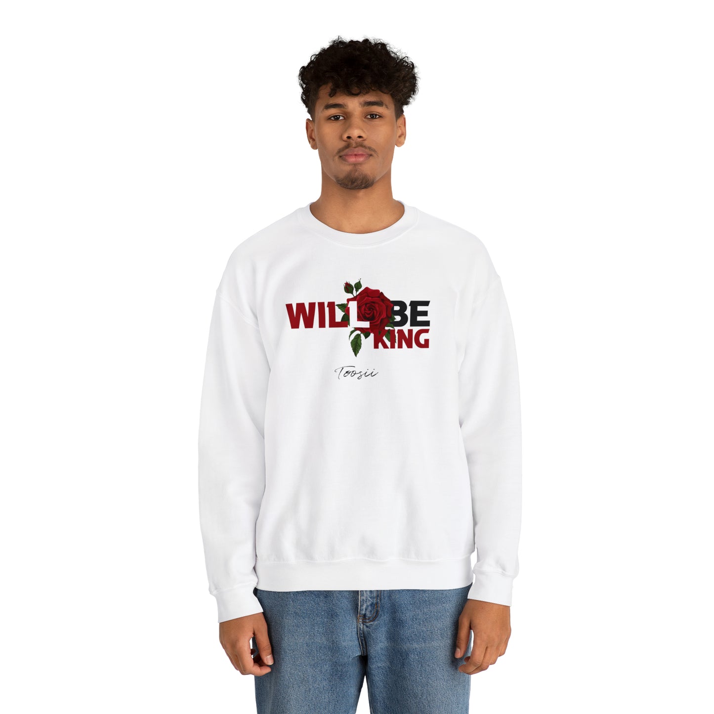 Toosii Will Be King Crewneck Sweatshirt