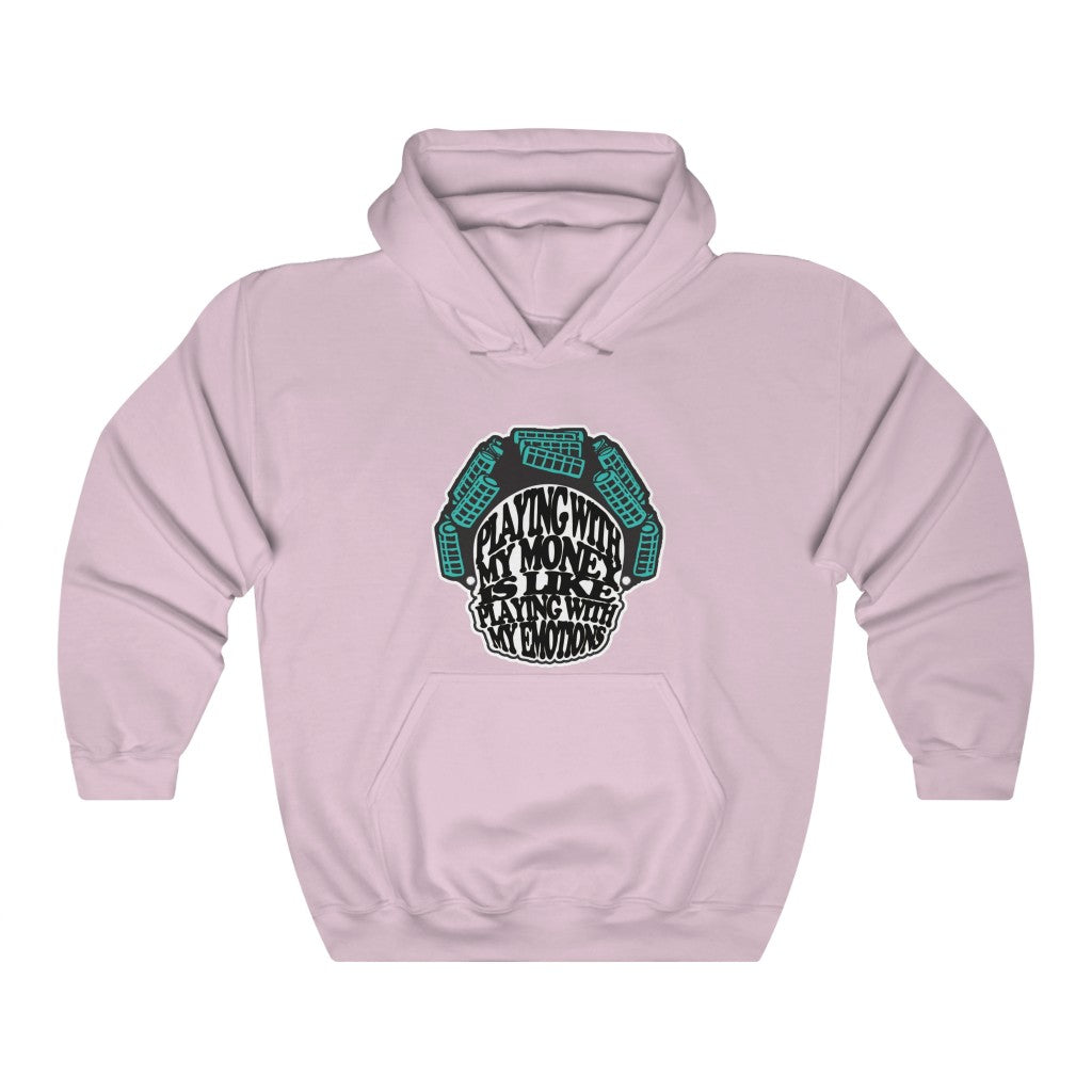 Money & Emotions Hooded Sweatshirt