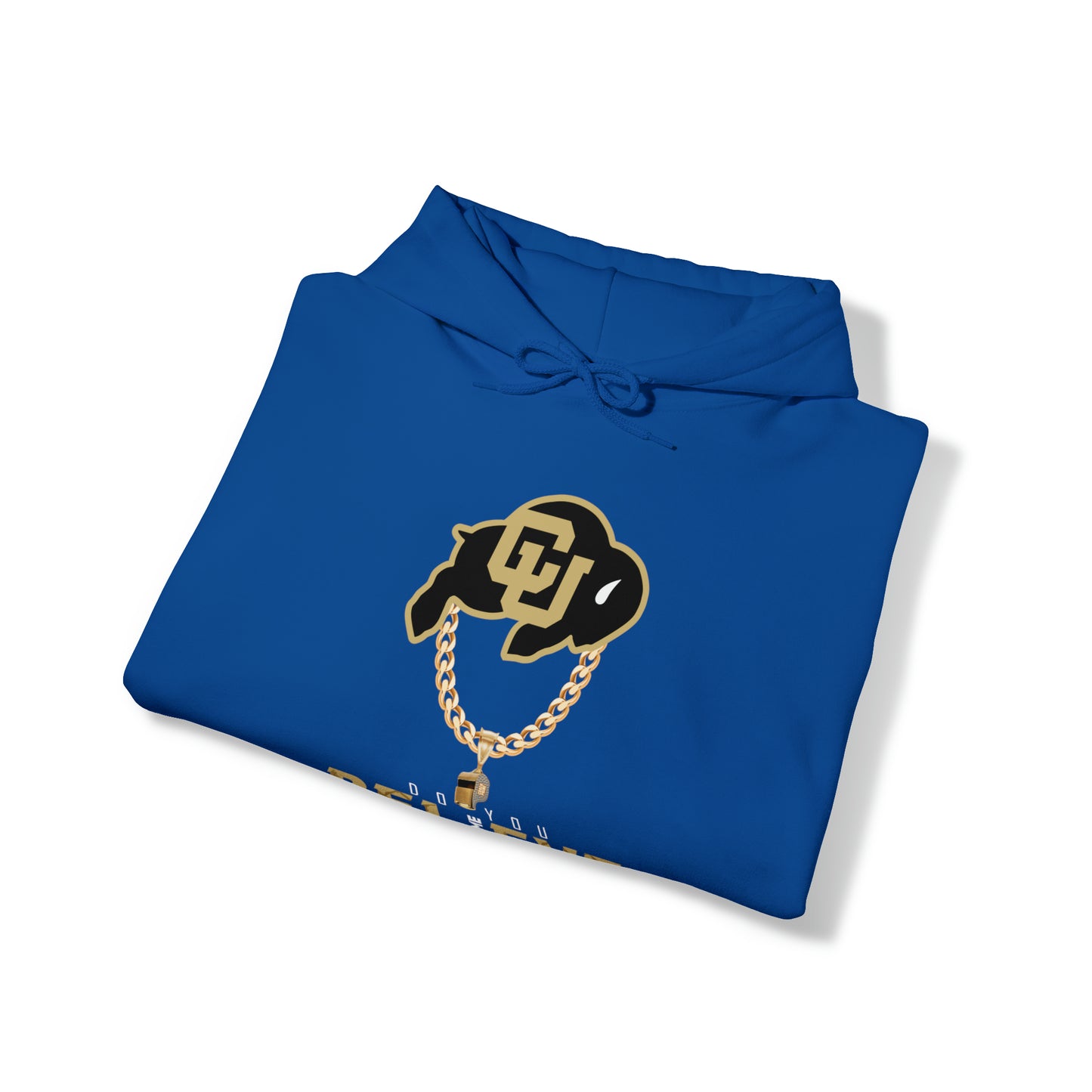 Colorado Buffs Do You Believe Coach Prime Hooded Sweatshirt