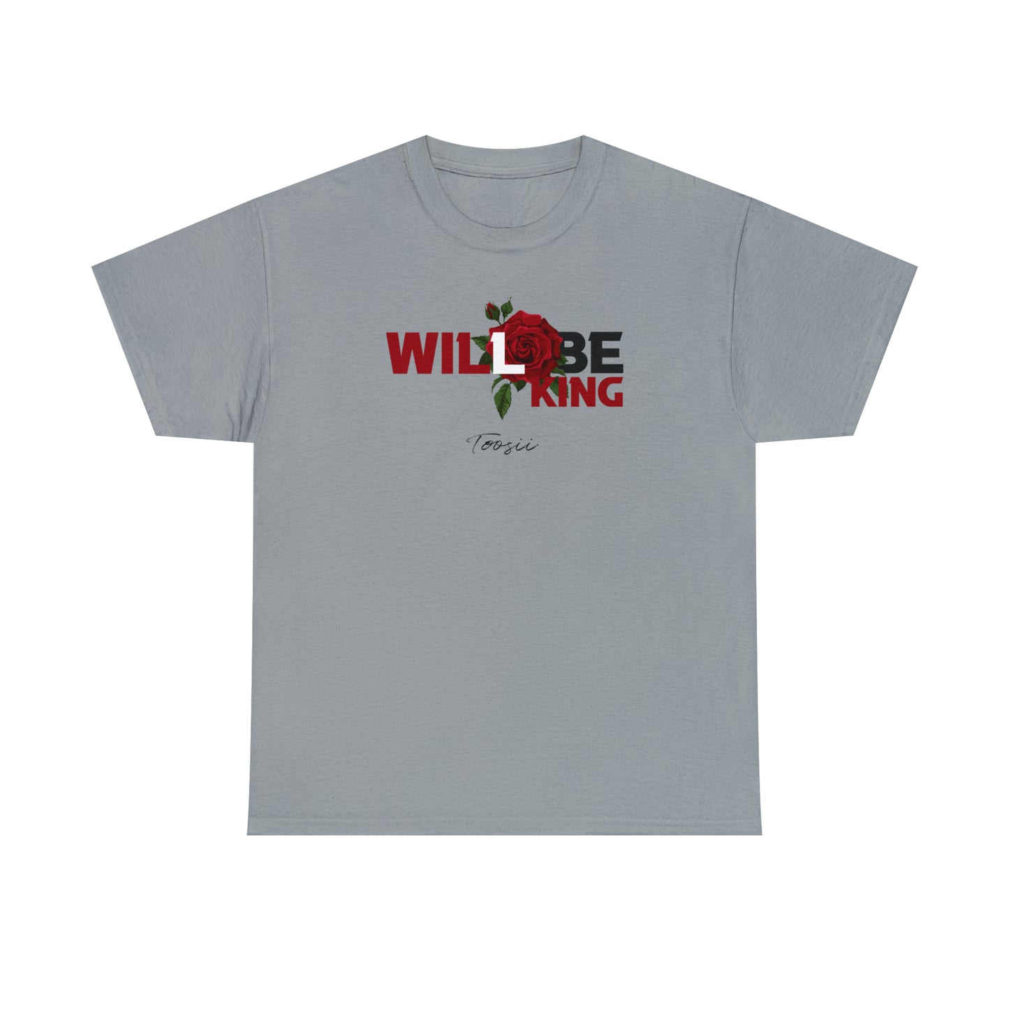 Toosii Will Be King Cotton Tee