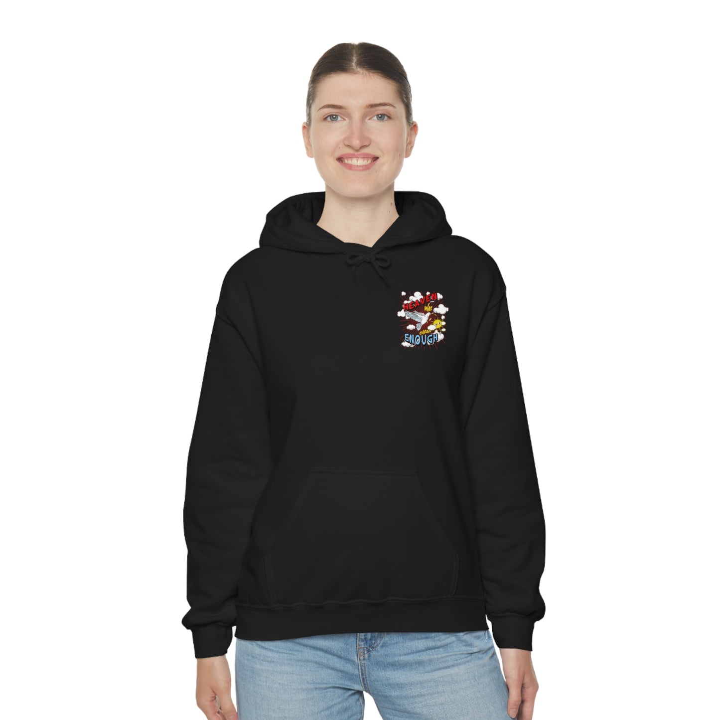 Heaven Was Cheap Enough Hooded Sweatshirt