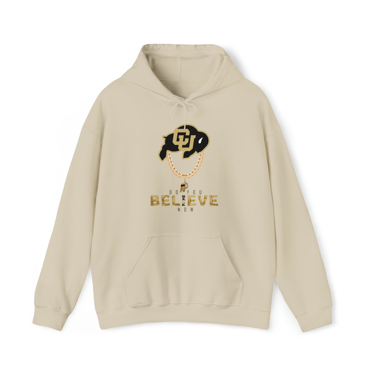 Colorado Buffs Do You Believe Coach Prime Hooded Sweatshirt