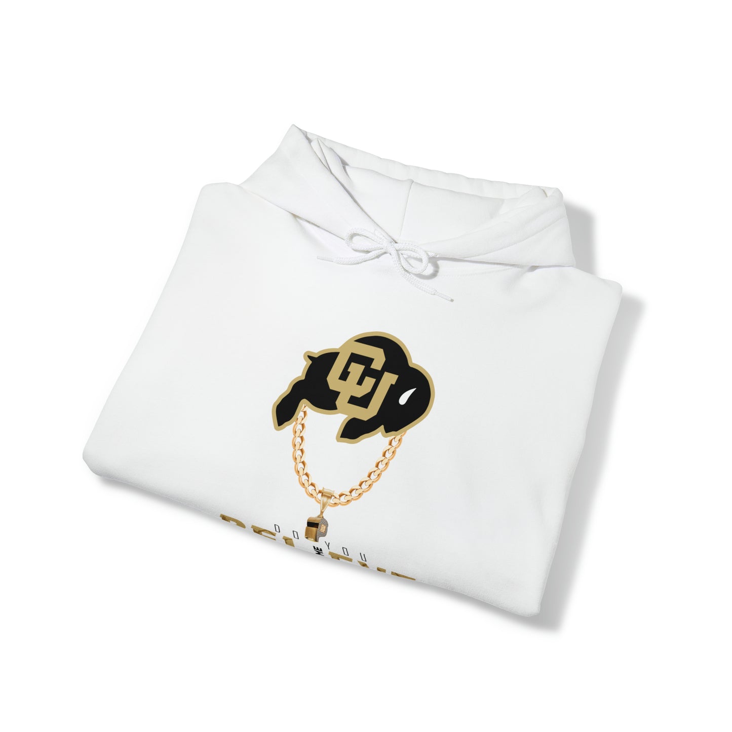 Colorado Buffs Do You Believe Coach Prime Hooded Sweatshirt