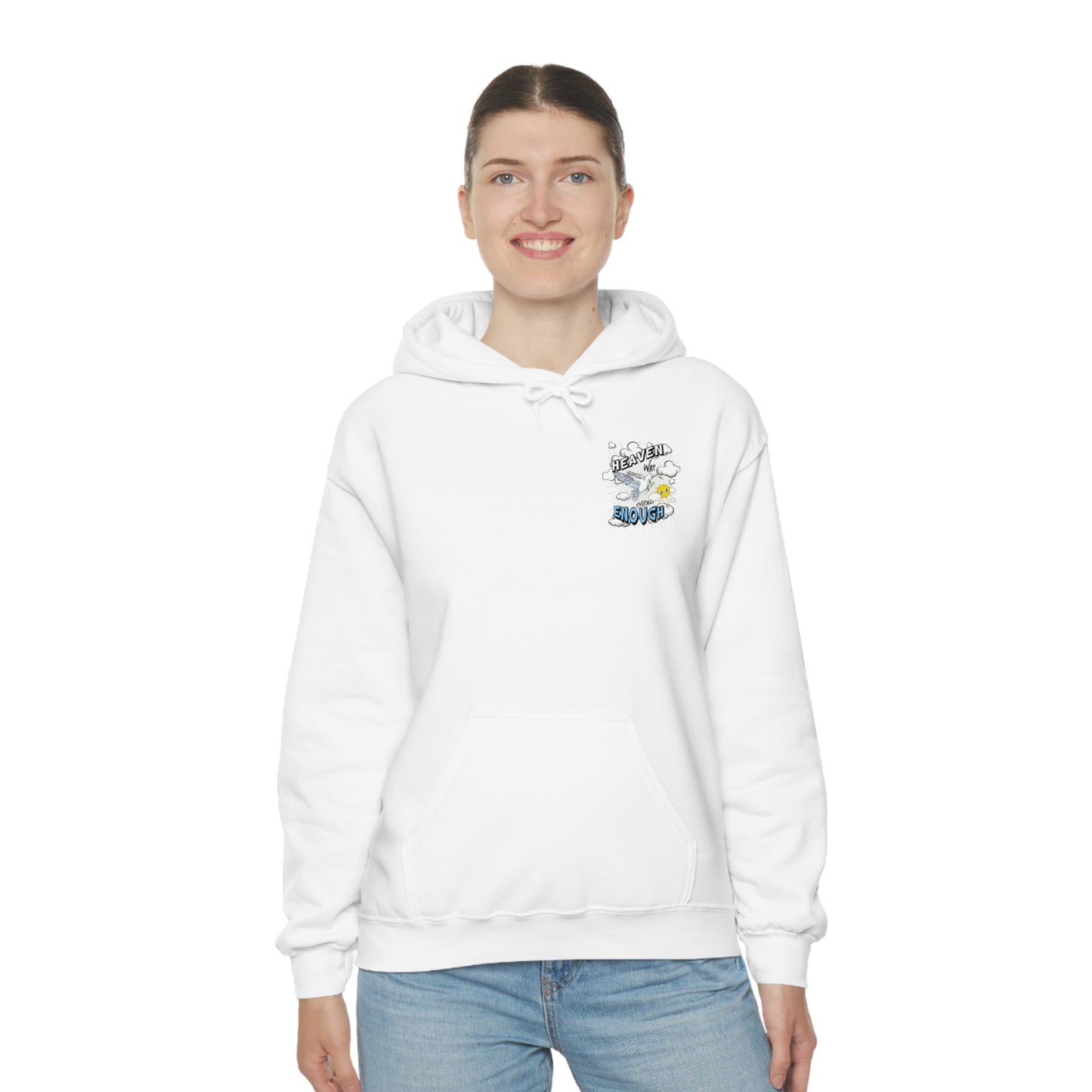 Heaven Was Cheap Enough Hooded Sweatshirt