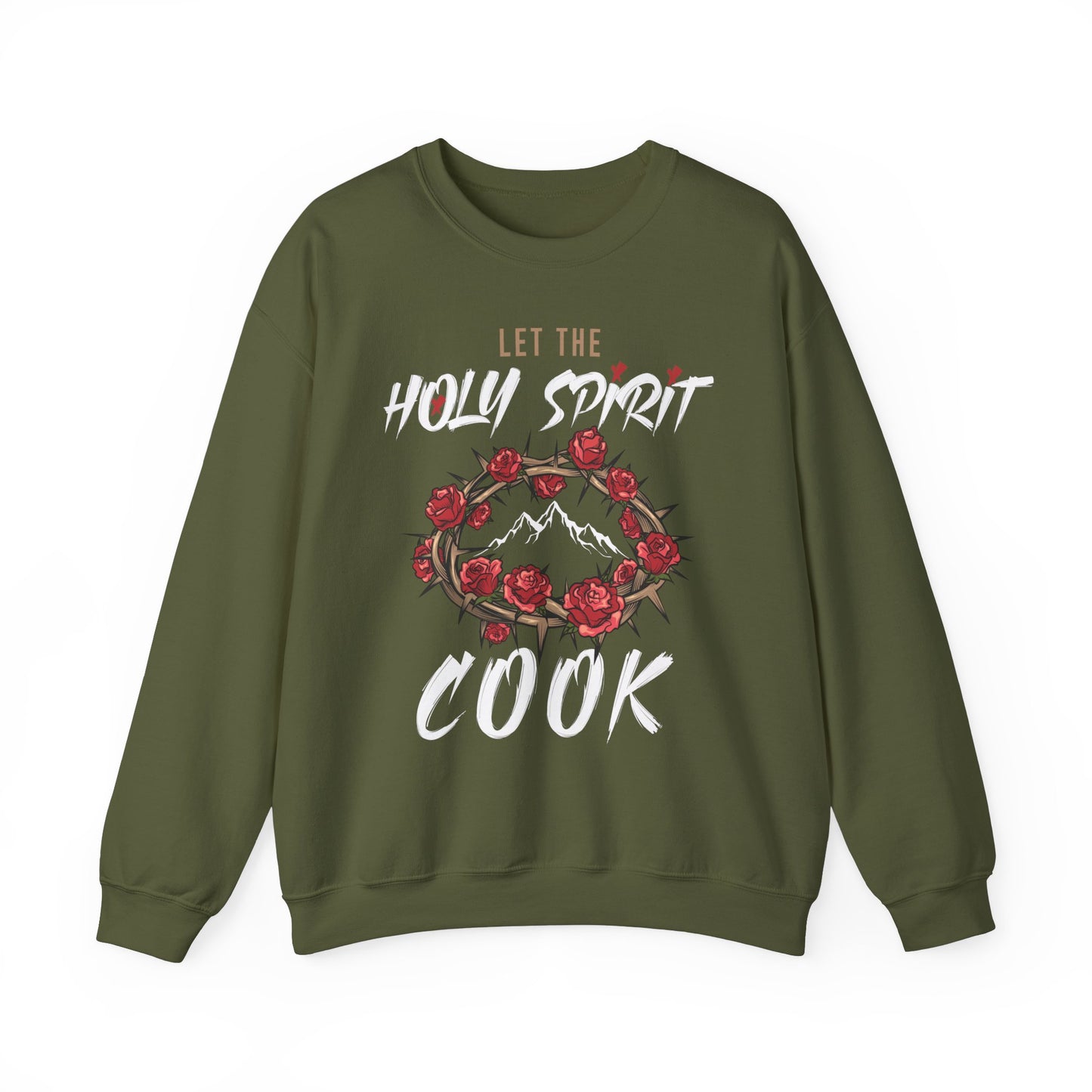 Let The Holy Spirit Cook Sweatshirt