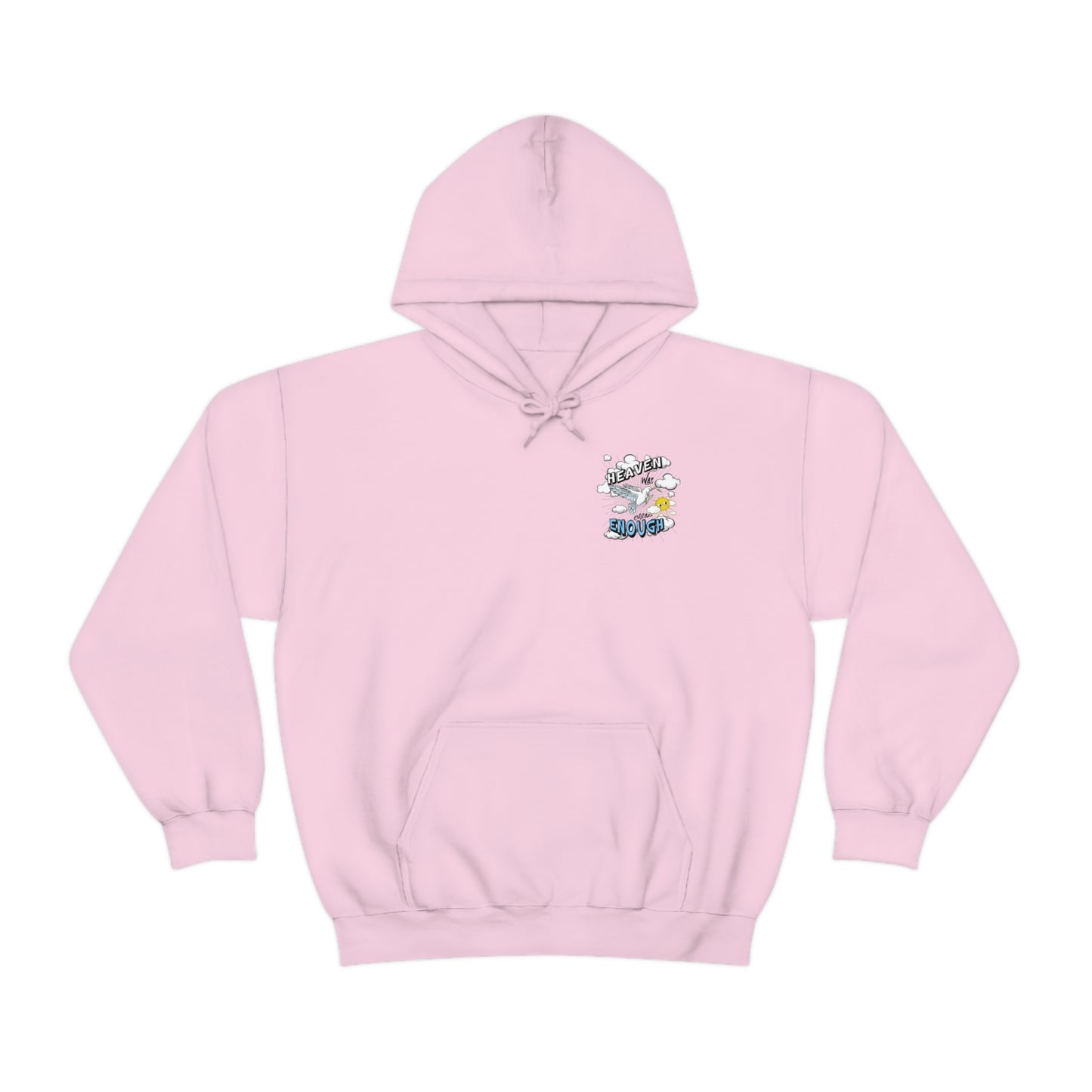 Heaven Was Cheap Enough Hooded Sweatshirt