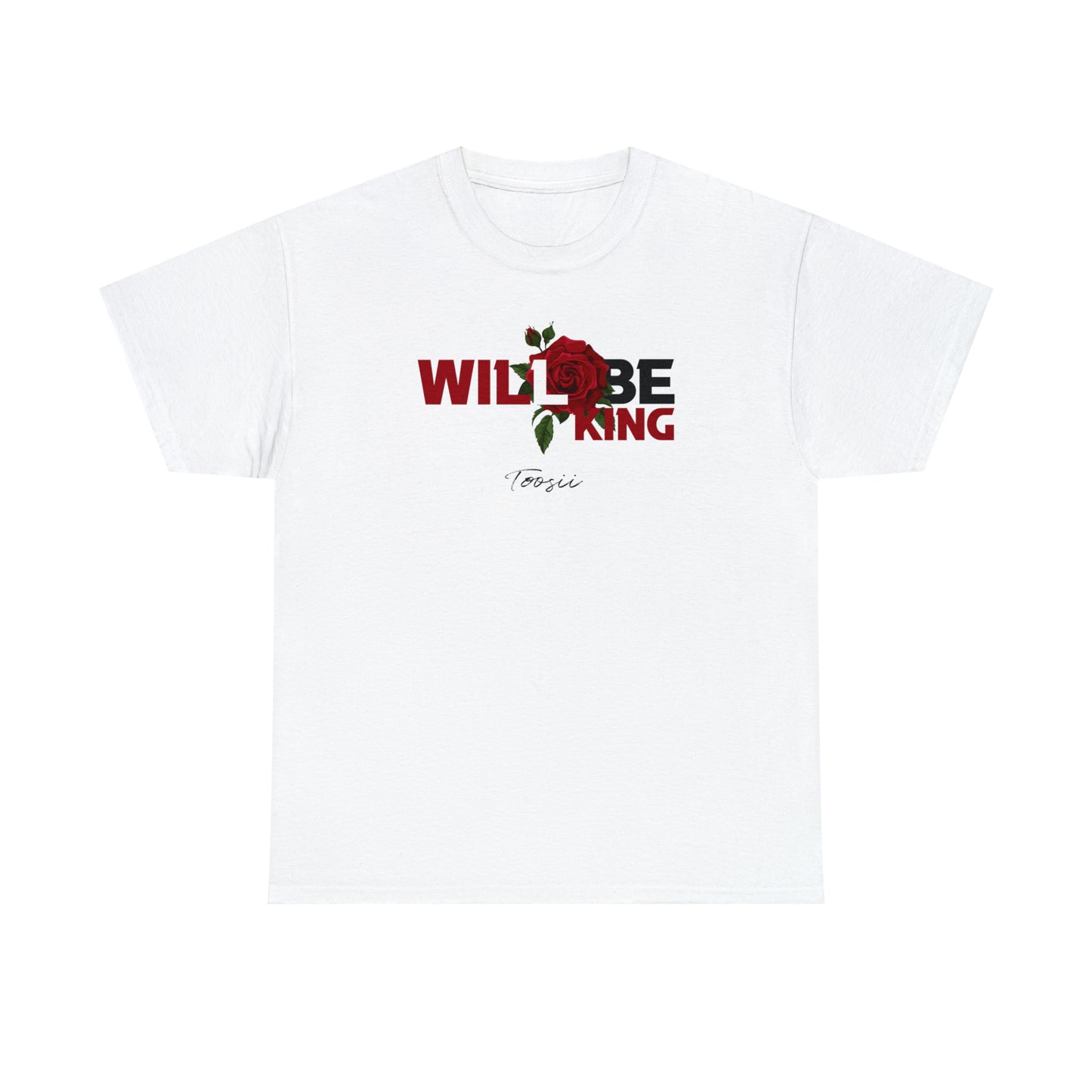 Toosii Will Be King Cotton Tee