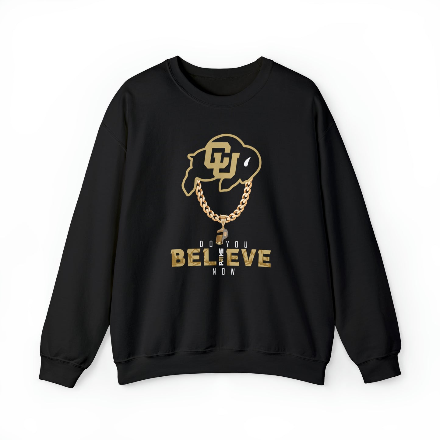 Colorado Buffs Do You Believe Coach Prime Crewneck Sweatshirt