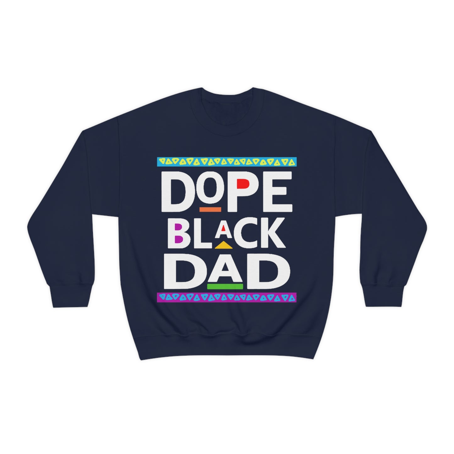 Dope Black Dad Crewneck Sweatshirt