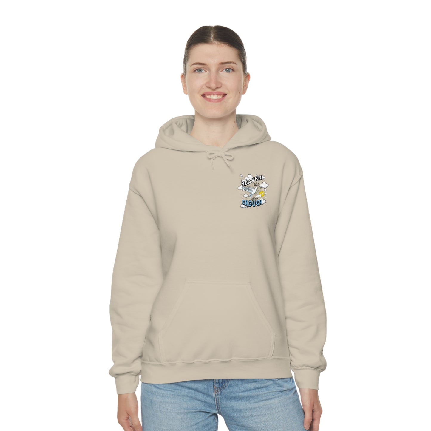 Heaven Was Cheap Enough Hooded Sweatshirt