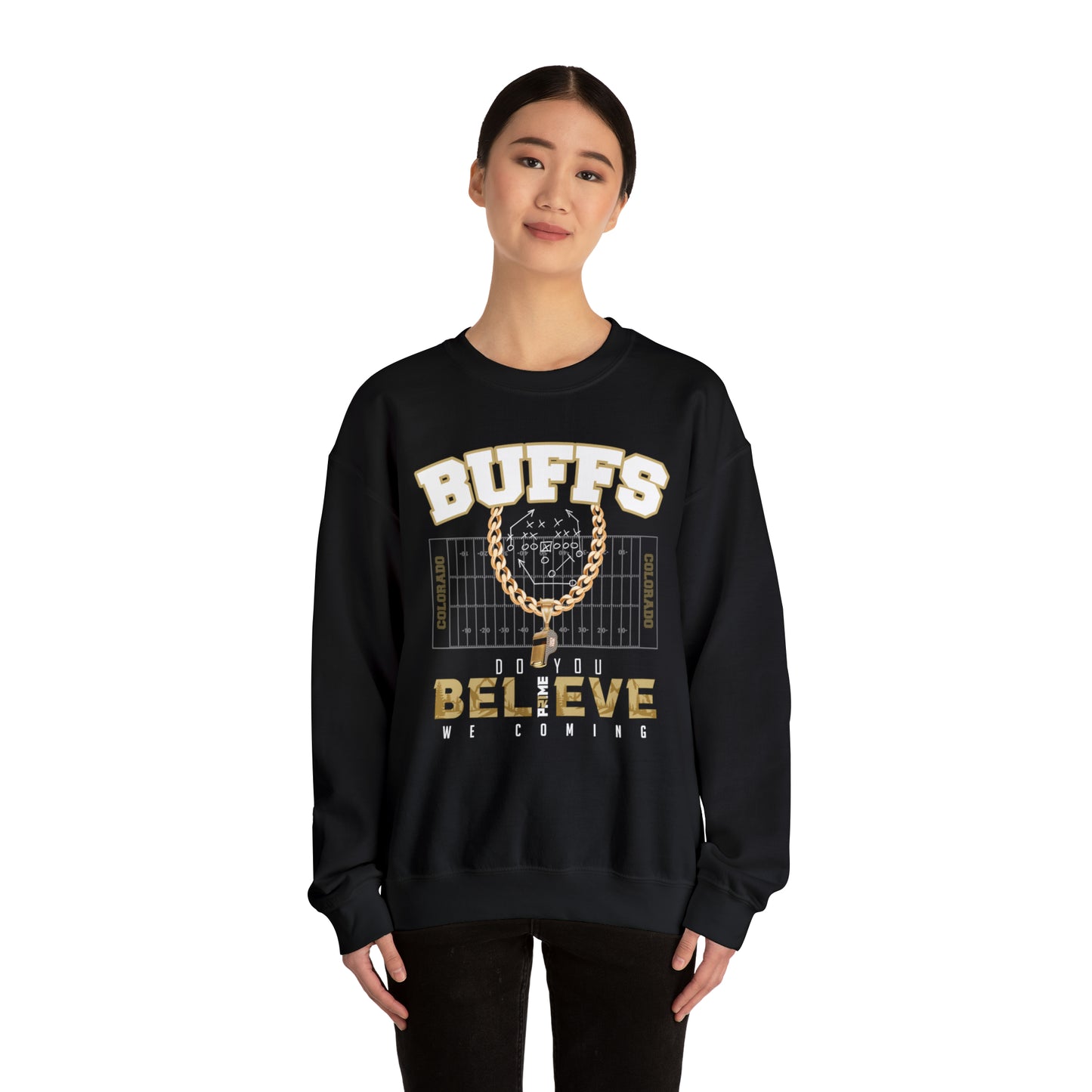 Limited Edition Colorado Buffs I We Coming I Do You Believe Crewneck Sweatshirt
