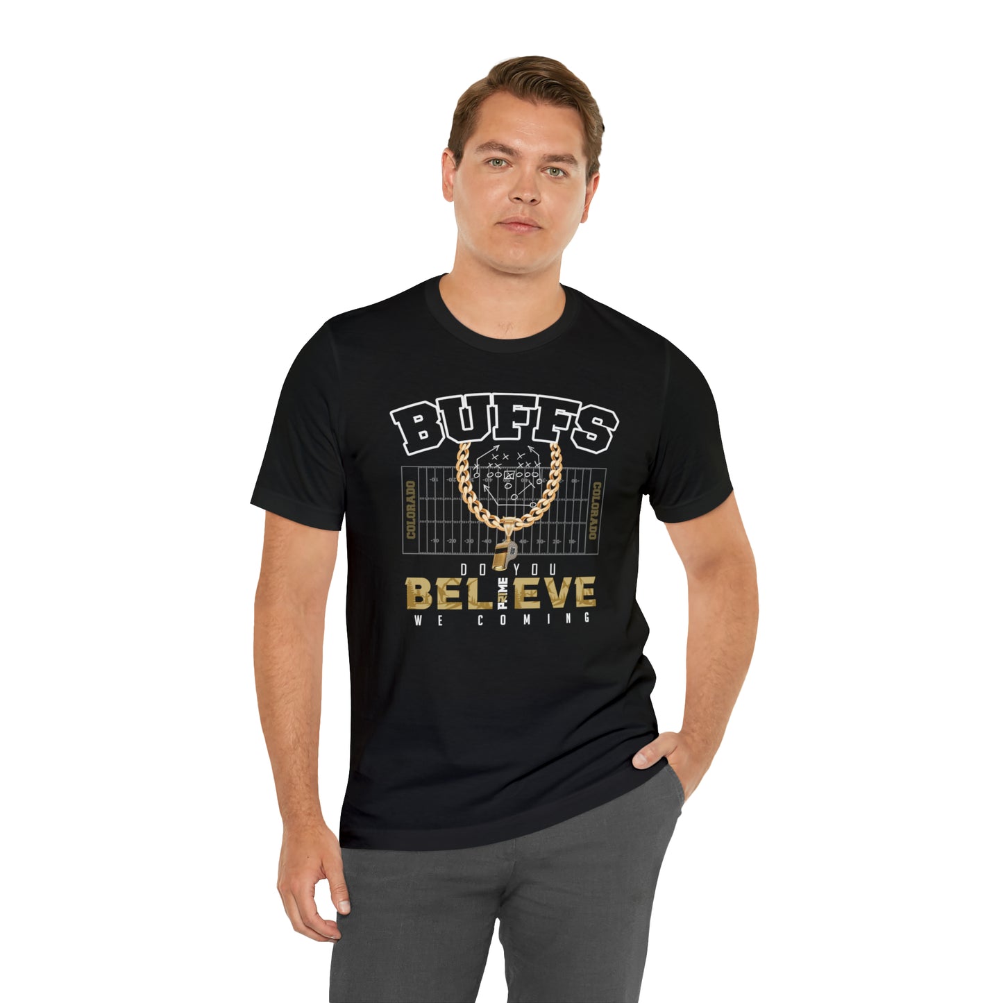 Limited Edition Colorado Buffs I We Coming I Do You Believe Tee