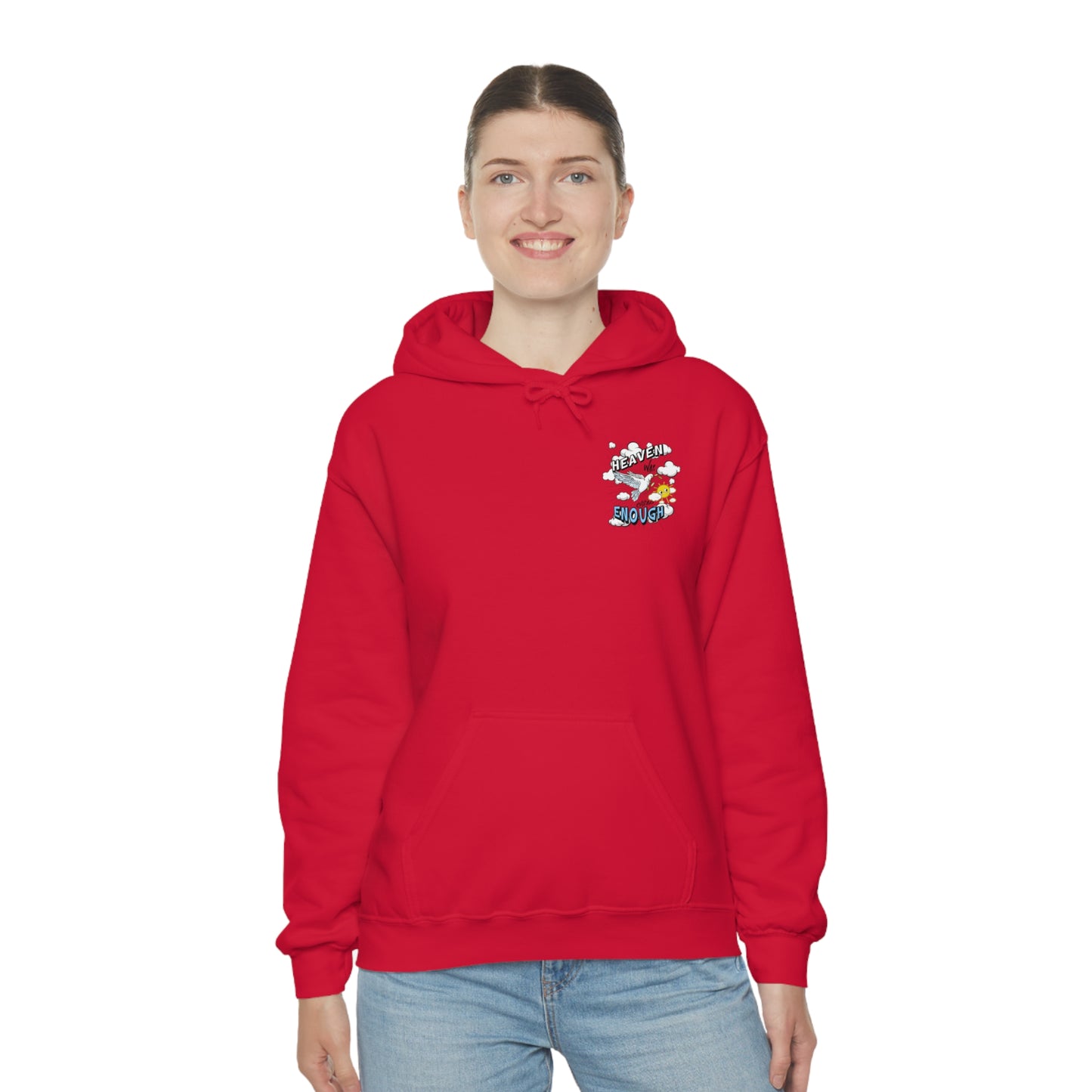 Heaven Was Cheap Enough Hooded Sweatshirt