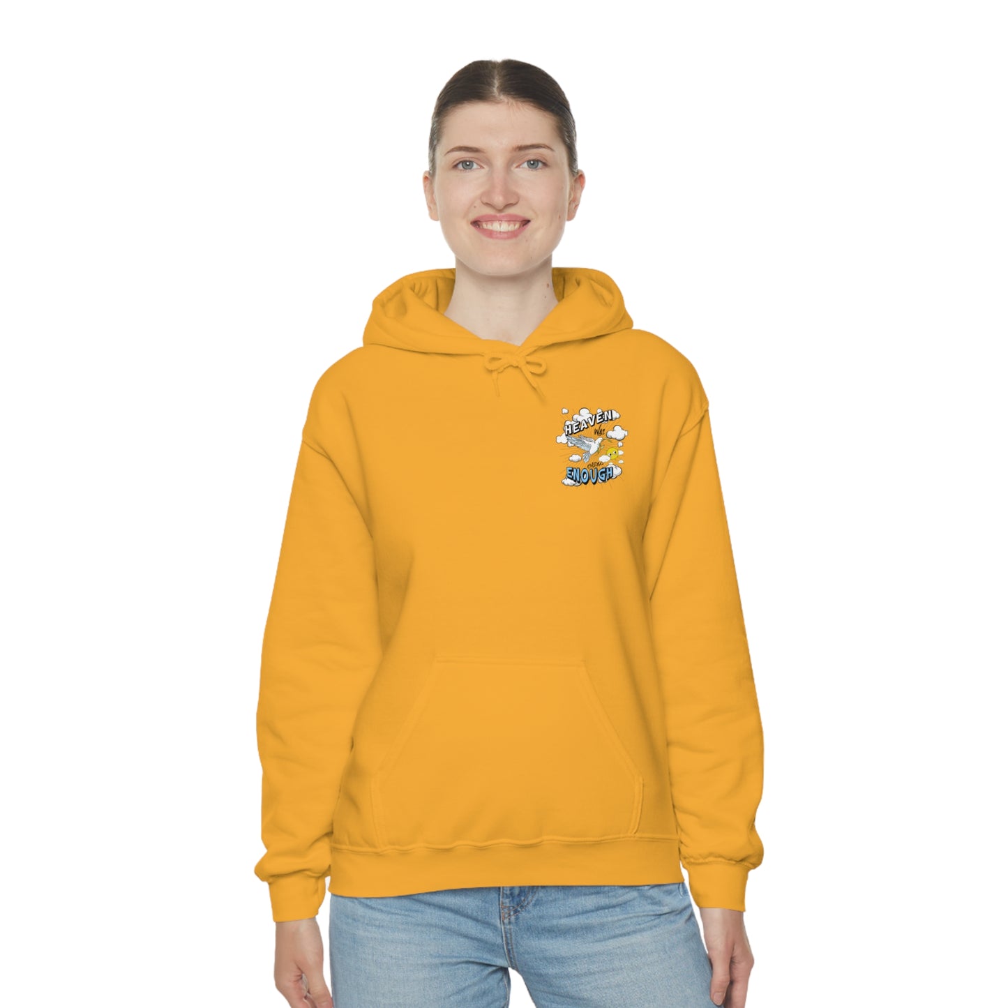 Heaven Was Cheap Enough Hooded Sweatshirt