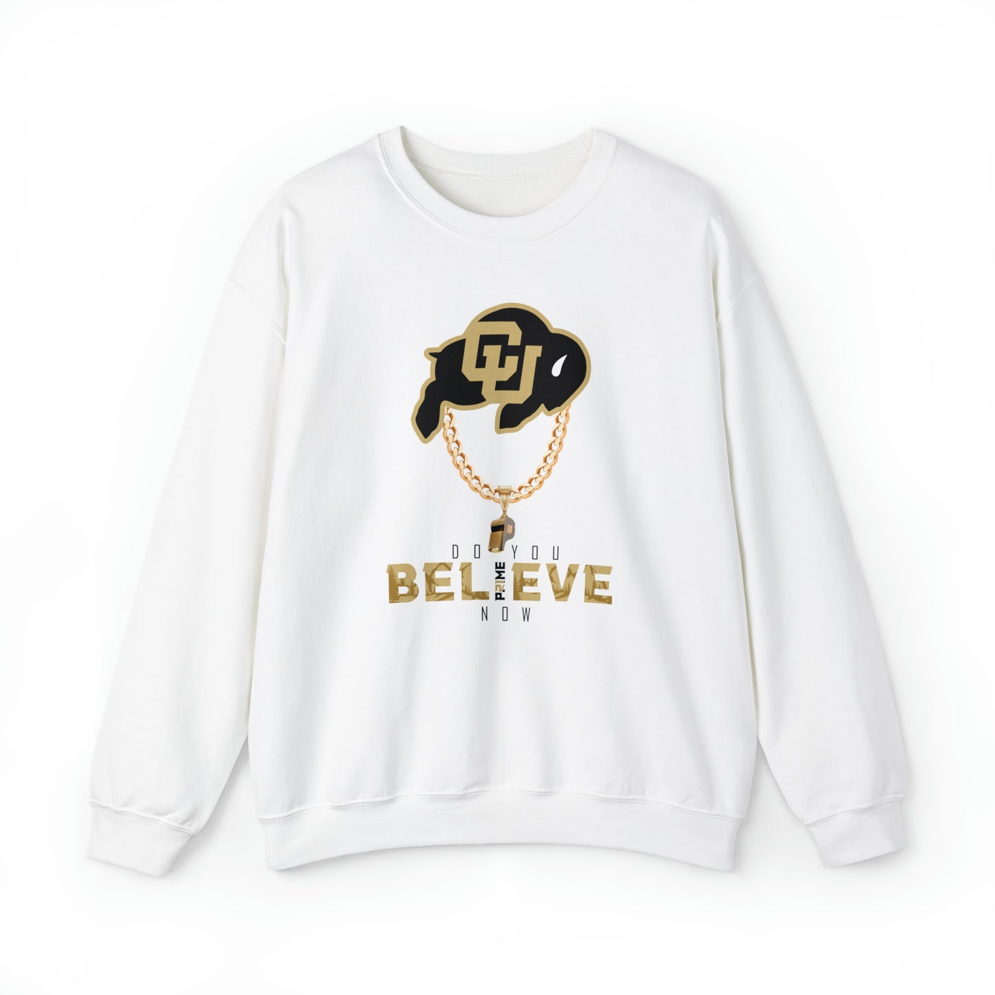 Colorado Buffs Do You Believe Coach Prime Crewneck Sweatshirt
