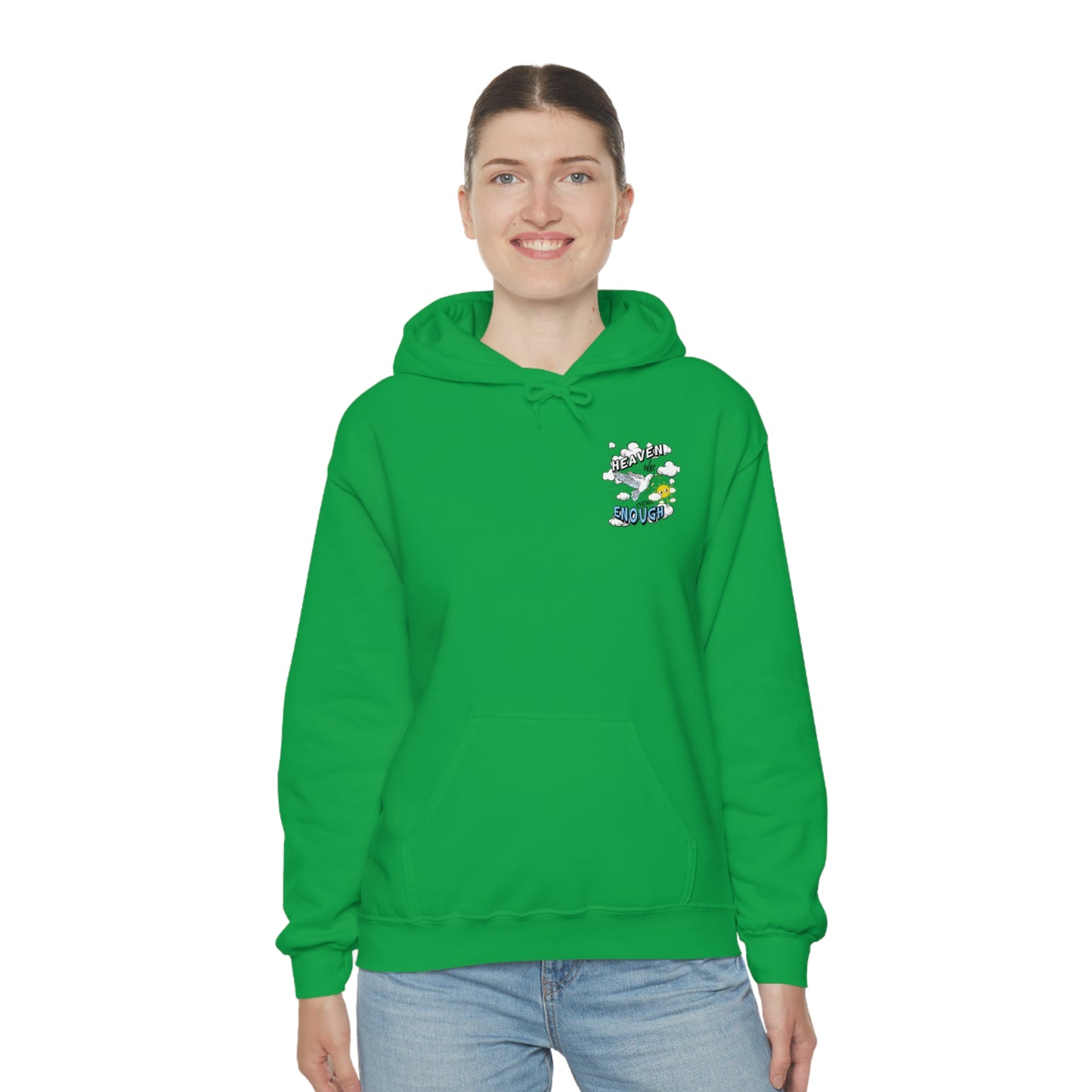 Heaven Was Cheap Enough Hooded Sweatshirt