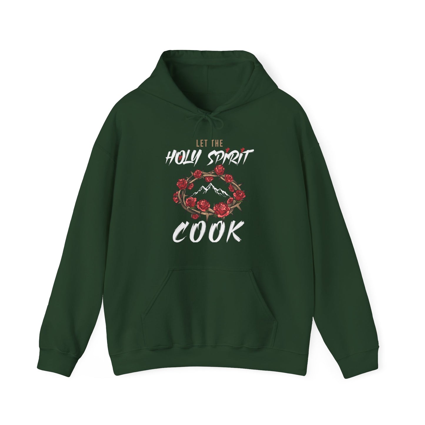 Let The Holy Spirit Cook Hooded Sweatshirt