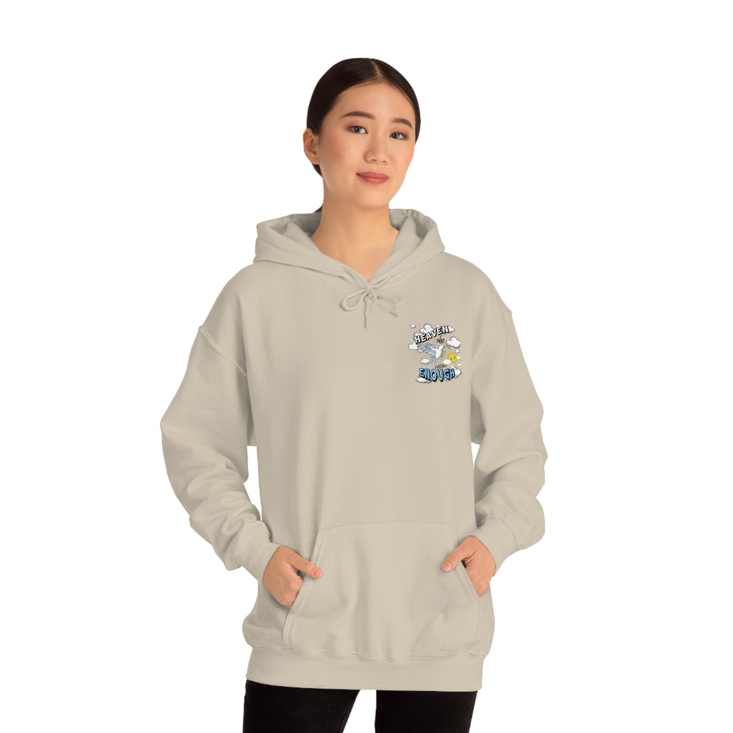Heaven Was Cheap Enough Hooded Sweatshirt