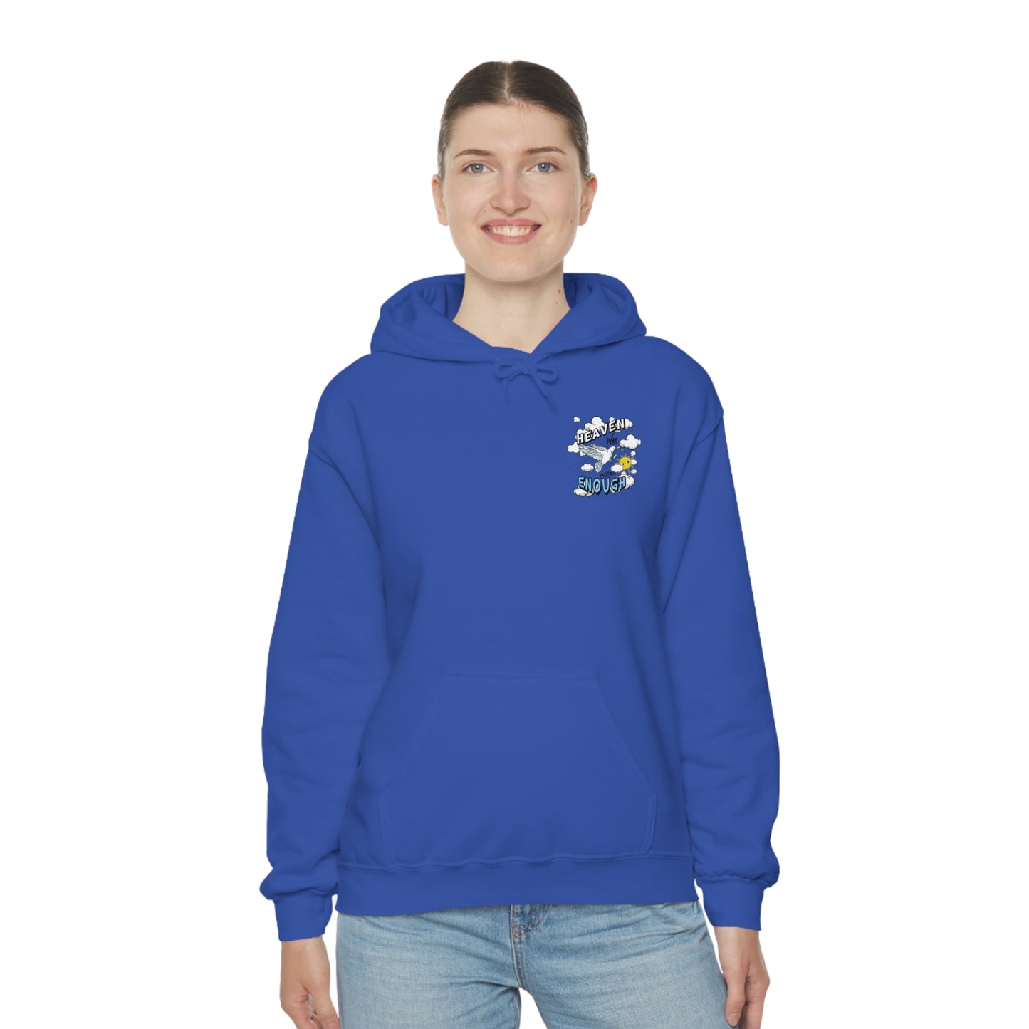 Heaven Was Cheap Enough Hooded Sweatshirt