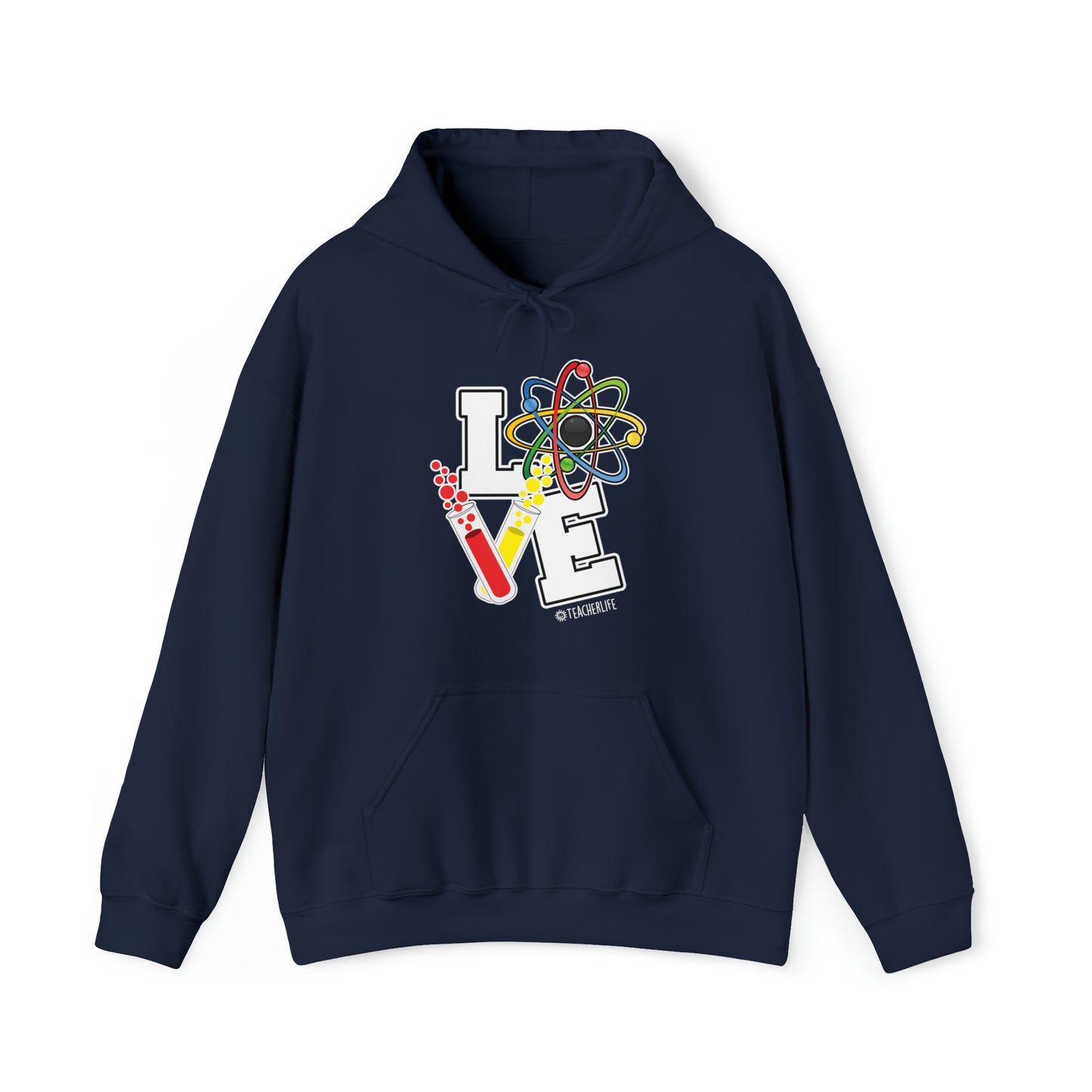 Teacher Life - Atom Hooded Sweatshirt