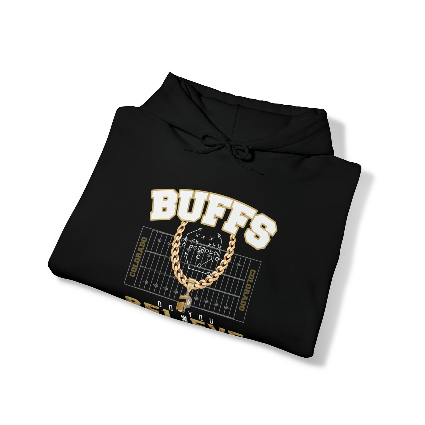 Limited Edition Colorado Buffs I We Coming I Do You Believe Hooded Sweatshirt