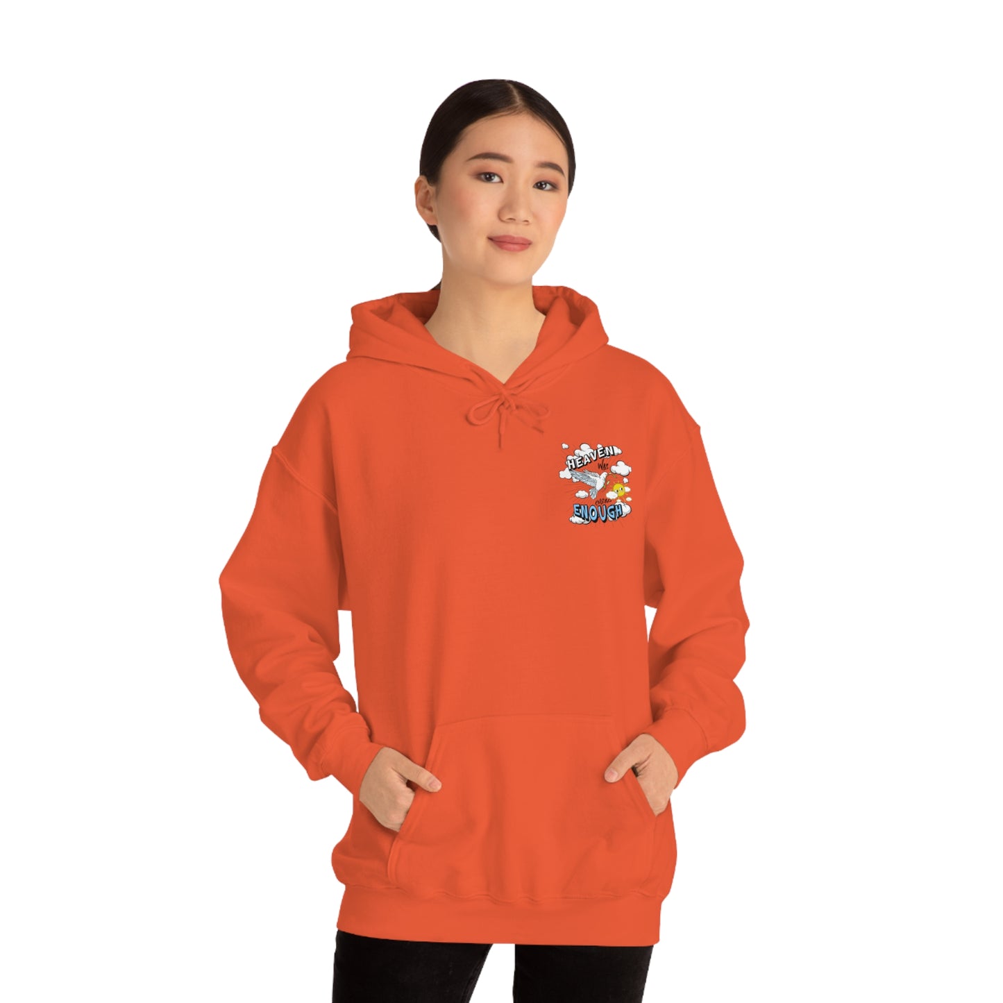 Heaven Was Cheap Enough Hooded Sweatshirt