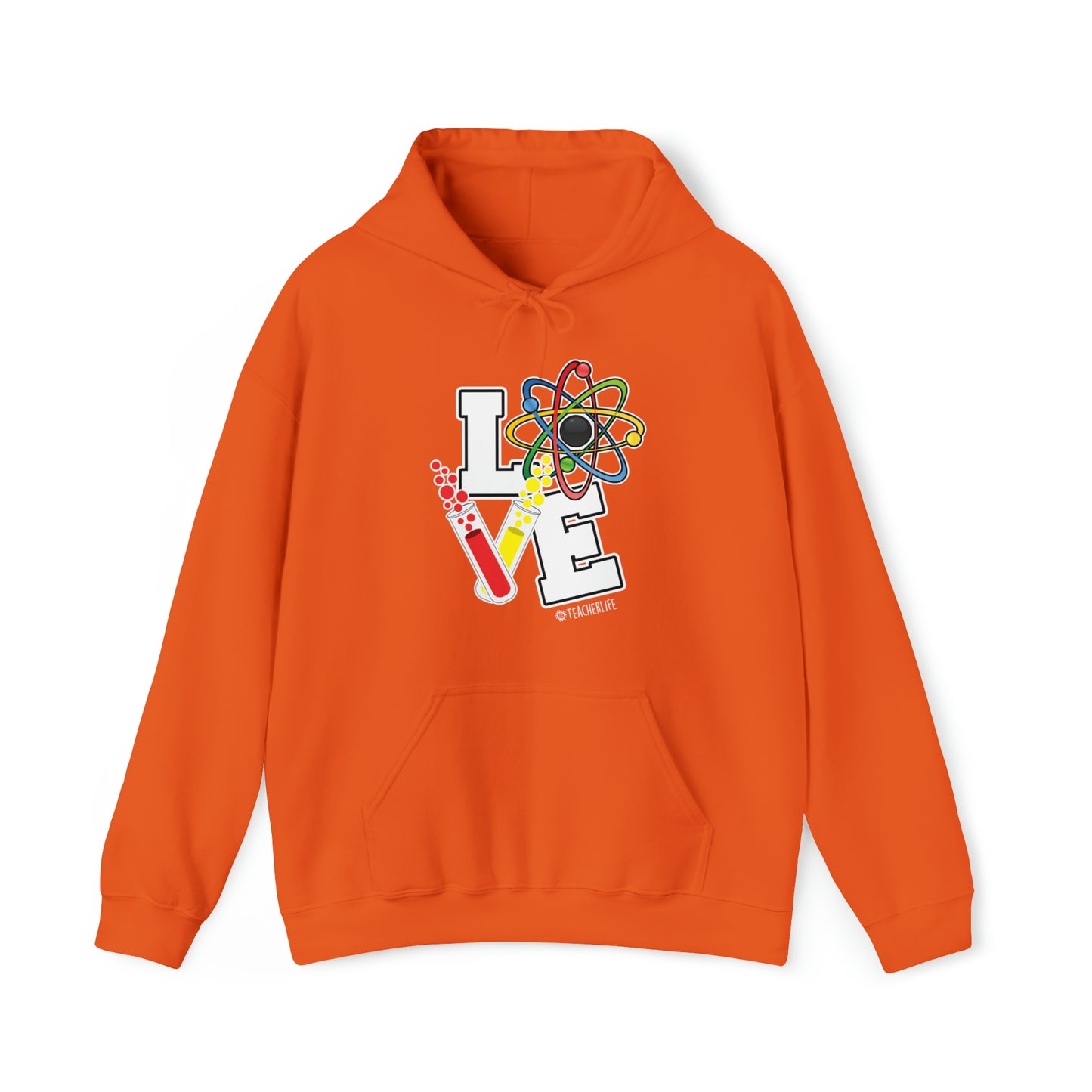 Teacher Life - Atom Hooded Sweatshirt