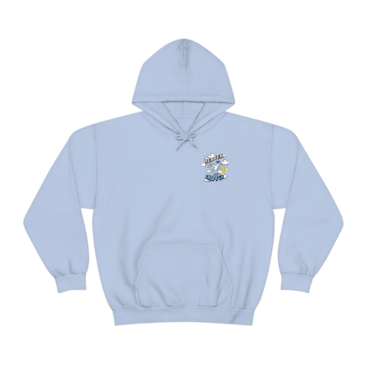 Heaven Was Cheap Enough Hooded Sweatshirt