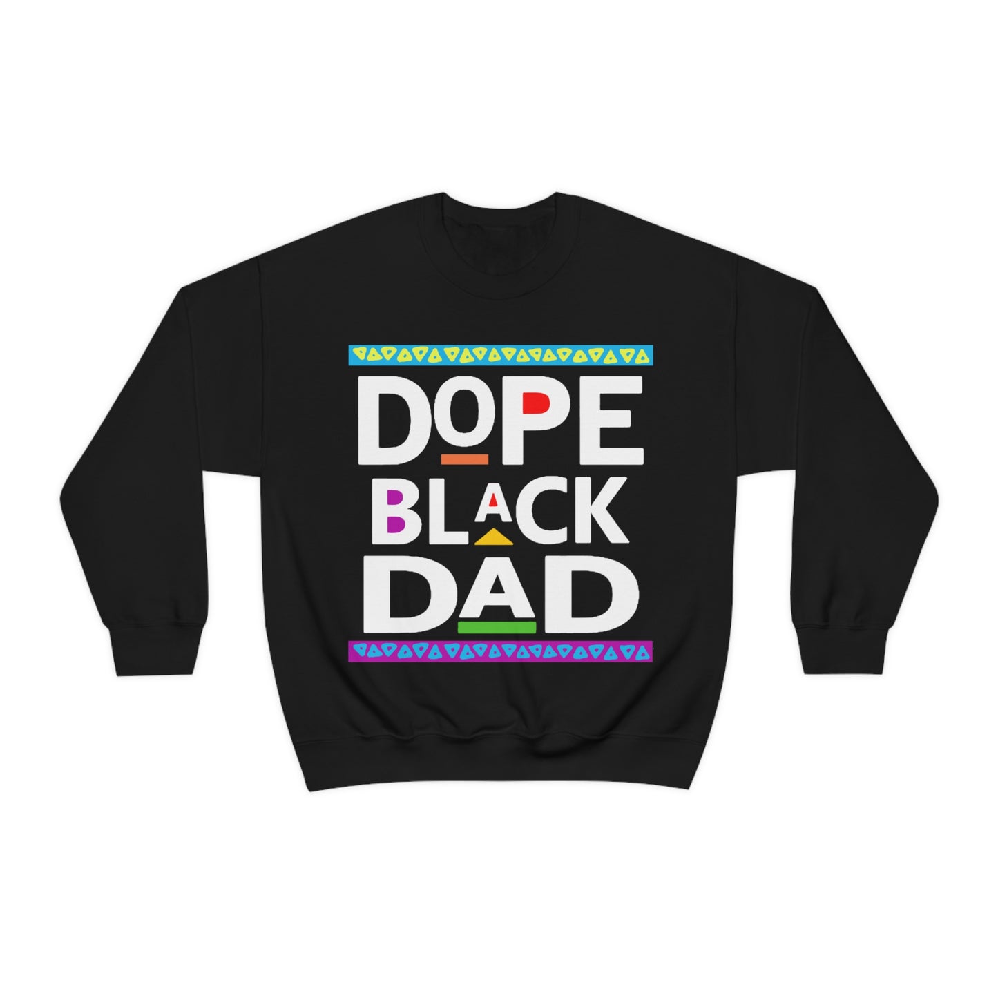 Dope Black Dad Crewneck Sweatshirt