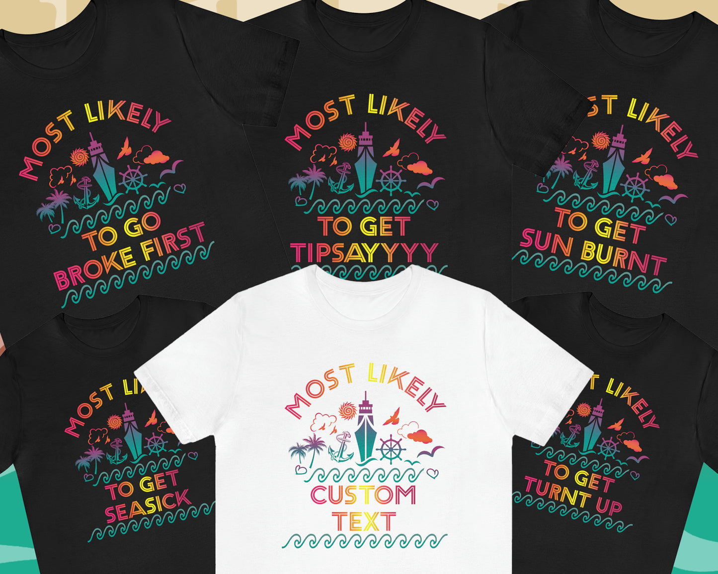 Most Likely Cruise Unisex Tee, Group Cruise Tee