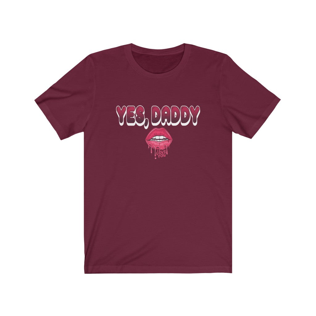 Yes, Daddy Short Sleeve Tee