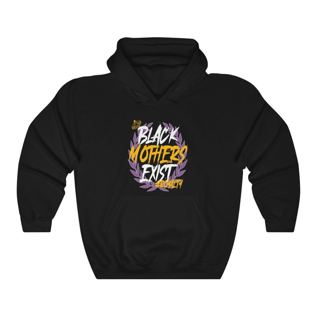 Black Mothers Exist - Royalty Unisex Heavy Blend™ Hooded Sweatshirt