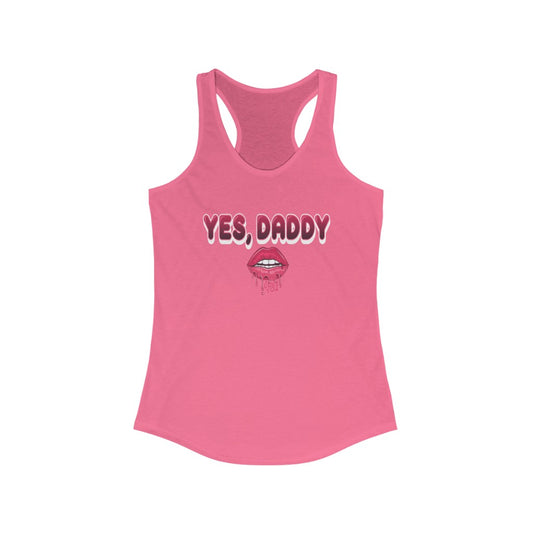 Yes, Daddy Racerback Tank