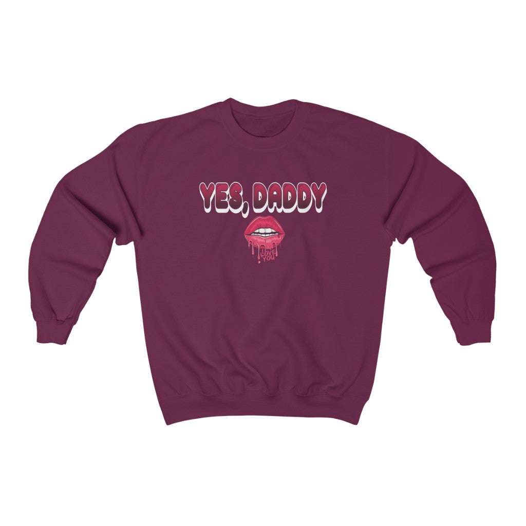 Yes, Daddy Crewneck Sweatshirt