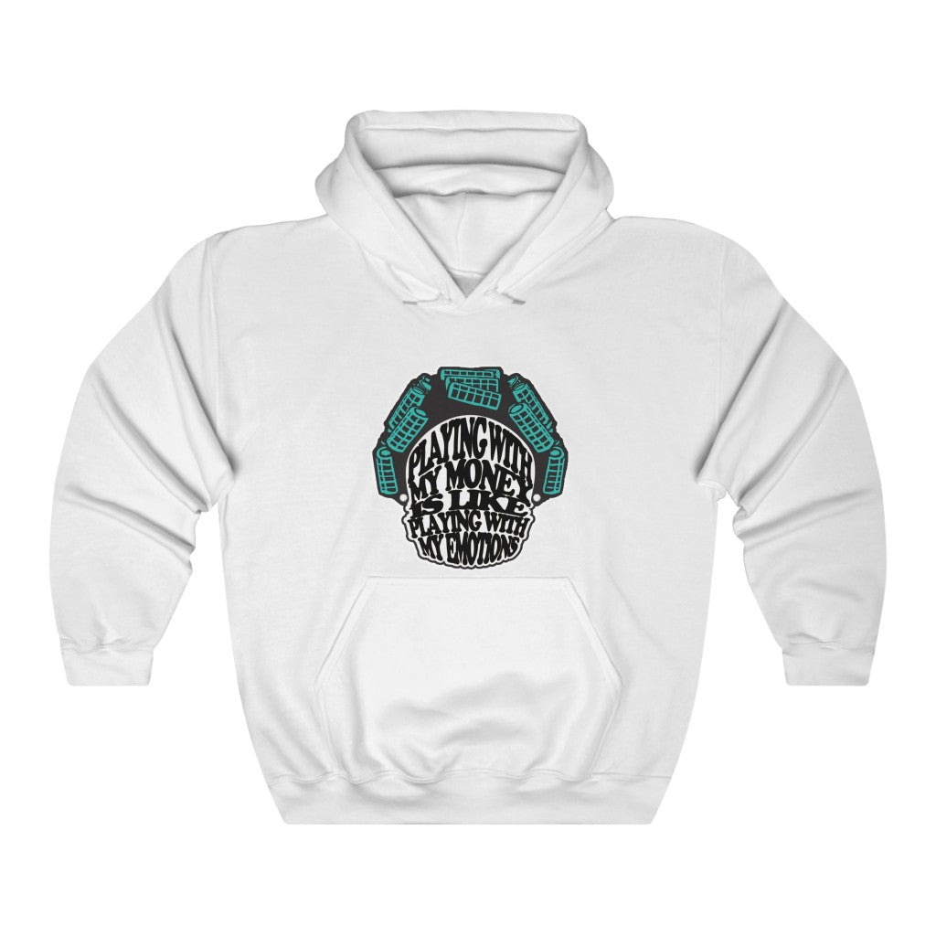 Money & Emotions Hooded Sweatshirt