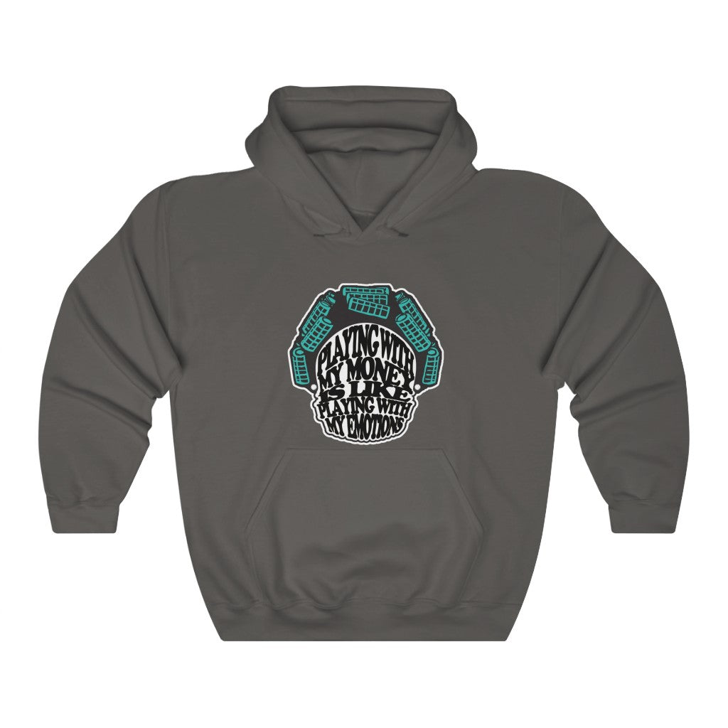Money & Emotions Hooded Sweatshirt