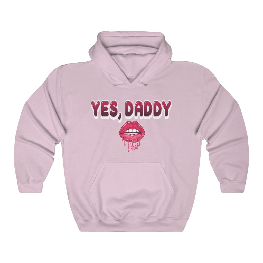 Yes, Daddy Hooded Sweatshirt