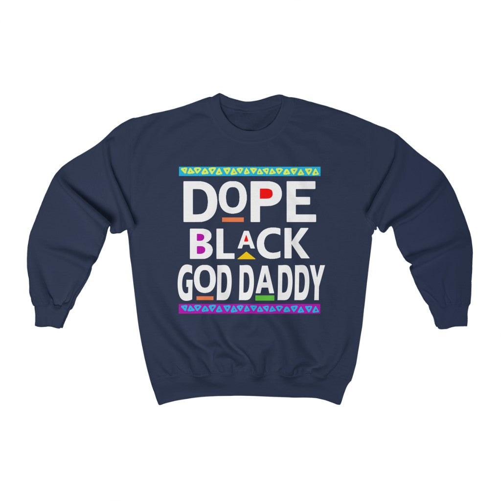 Dope Black God Daddy Crewneck Sweatshirt
