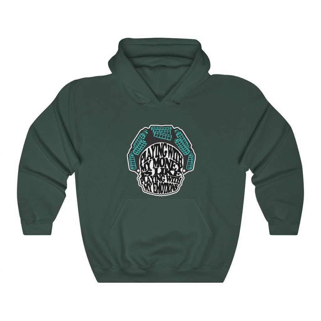 Money & Emotions Hooded Sweatshirt