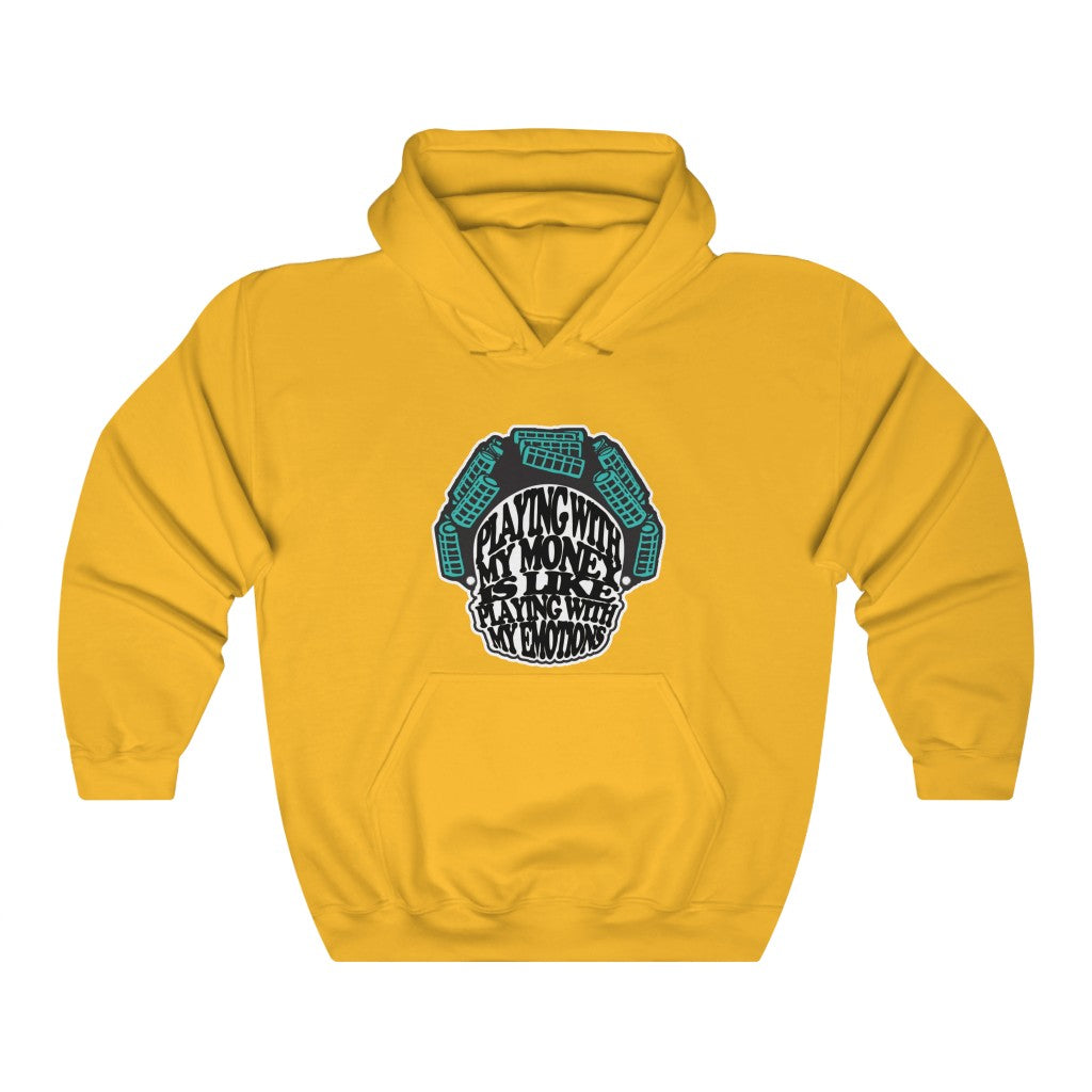 Money & Emotions Hooded Sweatshirt