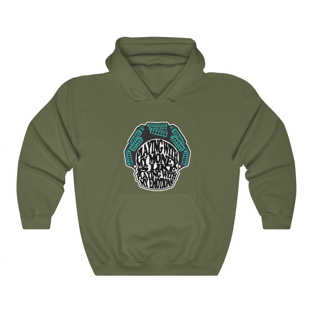 Money & Emotions Hooded Sweatshirt