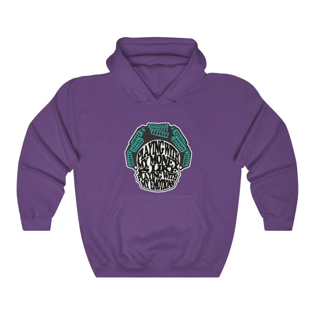 Money & Emotions Hooded Sweatshirt