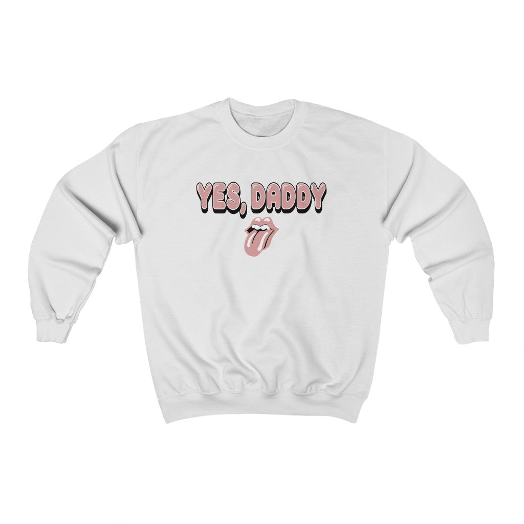Yes, Daddy Crewneck Sweatshirt